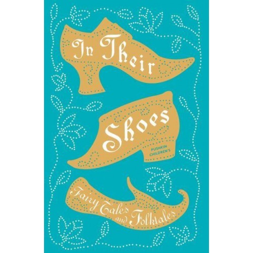 In Their Shoes Fairy Tales and Folktales