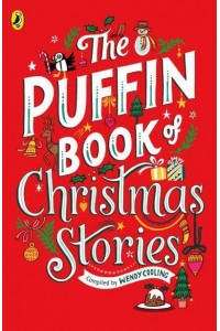 The Puffin Book of Christmas Stories - A Puffin Book