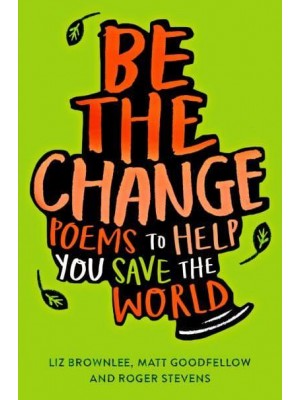 Be the Change Poems to Help You Save the World