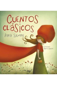 Cuentos Clásicos Para Siempre / Classic Tales