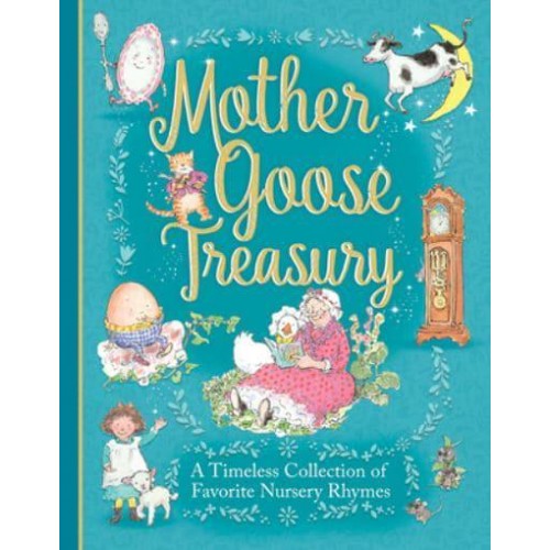 Mother Goose Treasury A Beautiful Collection of Favorite Nursery Rhymes