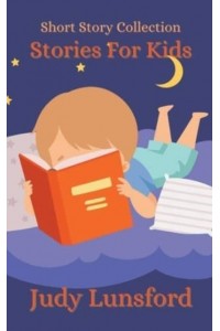 Stories for Kids Short Story Collection