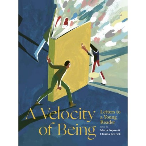 A Velocity of Being Letters to a Young Reader