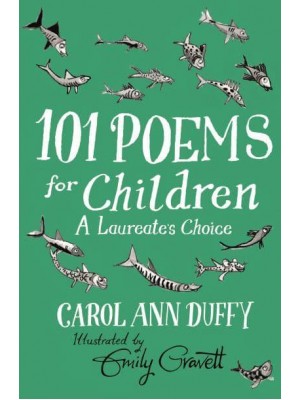 101 Poems for Children Chosen by Carol Ann Duffy A Laureate's Choice