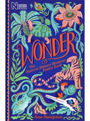 Wonder: The Natural History Museum Poetry Book