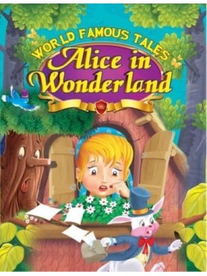 Alice in Wonderland - World Famous Tales