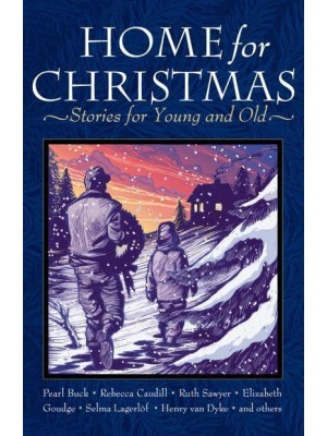 Home for Christmas Stories for Young and Old