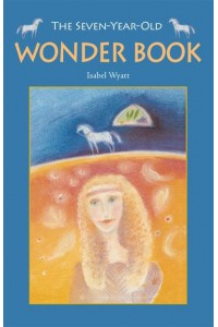 The Seven-Year-Old Wonder Book