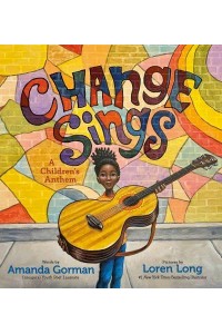 Change Sings A Children's Anthem
