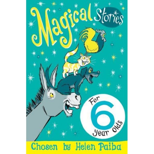 Magical Stories for 6 Year Olds - Macmillan Children's Books Story Collections