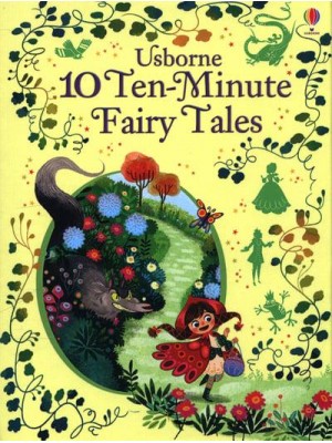 Usborne 10 Ten-Minute Fairy Stories - Illustrated Story Collections