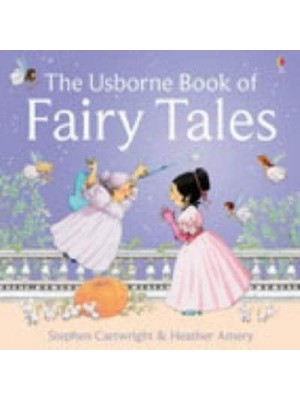 The Usborne Book of Fairy Tales - First Stories
