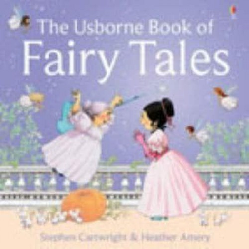 The Usborne Book of Fairy Tales - First Stories