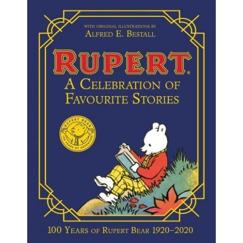 Rupert A Celebration of Favourite Stories