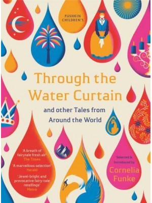 Through the Water Curtain & Other Tales from Around the World