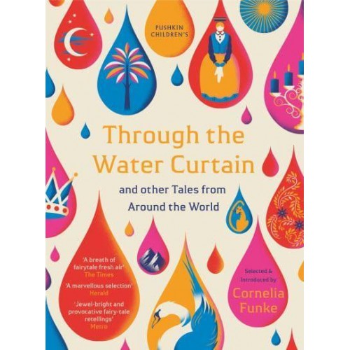 Through the Water Curtain & Other Tales from Around the World