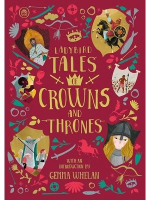 Ladybird Tales of Crowns and Thrones - Ladybird Tales Of... Treasuries