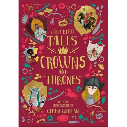Ladybird Tales of Crowns and Thrones - Ladybird Tales Of... Treasuries