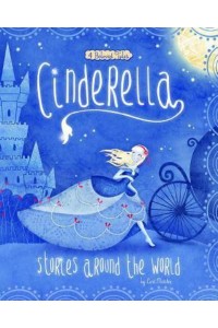 Cinderella Stories Around the World 4 Beloved Tales - Multicultural Fairy Tales