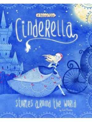 Cinderella Stories Around the World 4 Beloved Tales - Multicultural Fairy Tales
