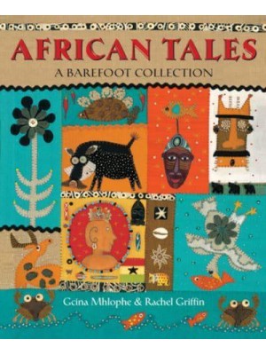 African Tales A Barefoot Collection