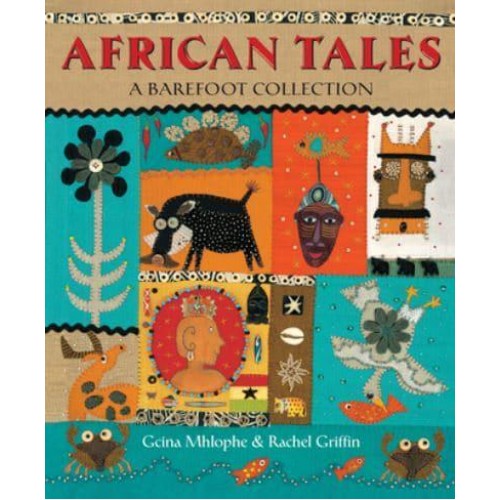 African Tales A Barefoot Collection