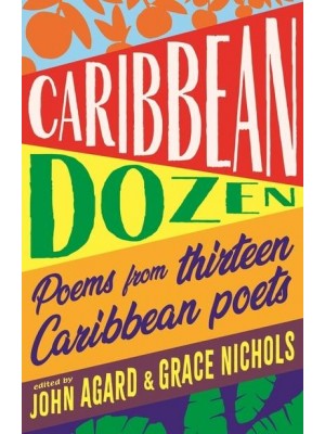 Caribbean Dozen Poems from Thirteen Caribbean Poets