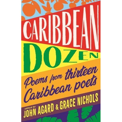 Caribbean Dozen Poems from Thirteen Caribbean Poets