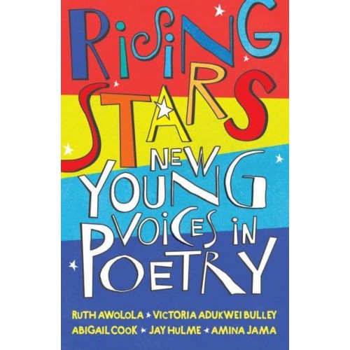 Rising Stars New Young Voices in Poetry