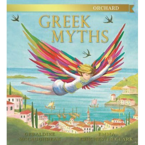 The Orchard Book of Greek Myths