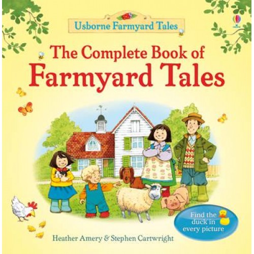 The Complete Book of Farmyard Tales - Usborne Farmyard Tales