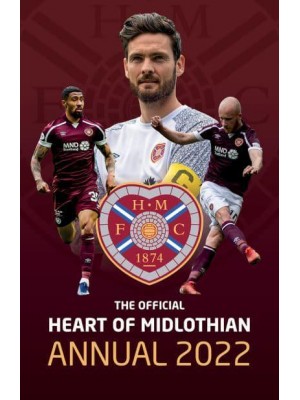 The Official Heart of Midlothian Annual 2022