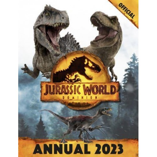 Official Jurassic World Dominion Annual 2023 - Jurassic World