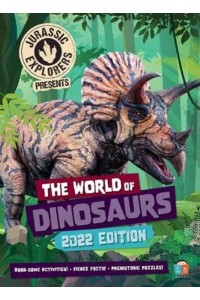 The World of Dinosaurs by JurassicExplorers2022 Edition