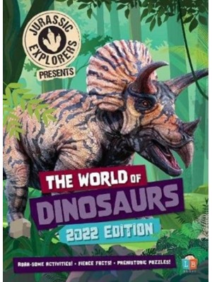 The World of Dinosaurs by JurassicExplorers2022 Edition