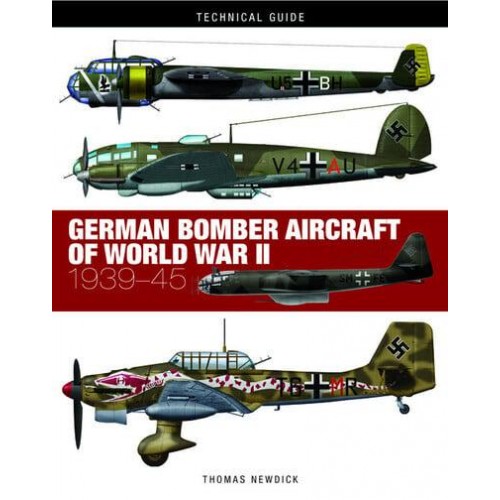 German Bomber Aircraft of World War II 1939-45 - Technical Guides