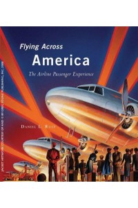 Flying Across America The Airline Passenger Experience