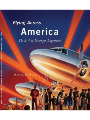 Flying Across America The Airline Passenger Experience