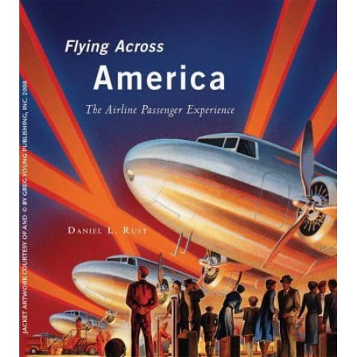 Flying Across America The Airline Passenger Experience