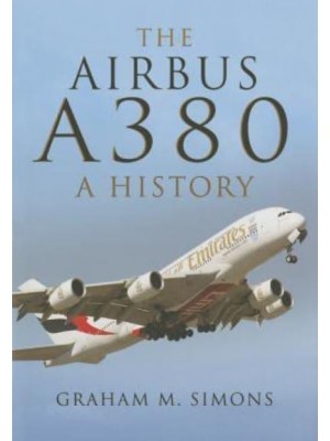 The Airbus A380 A History