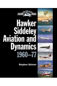 Hawker Siddeley Aviation and Dynamics 1960-77