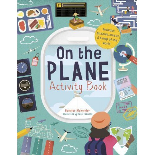On The Plane Activity Book Includes Puzzles, Mazes, Dot-to-Dots and Drawing Activities