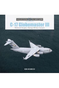 C-17 Globemaster III McDonnell Douglas & Boeing's Military Transport