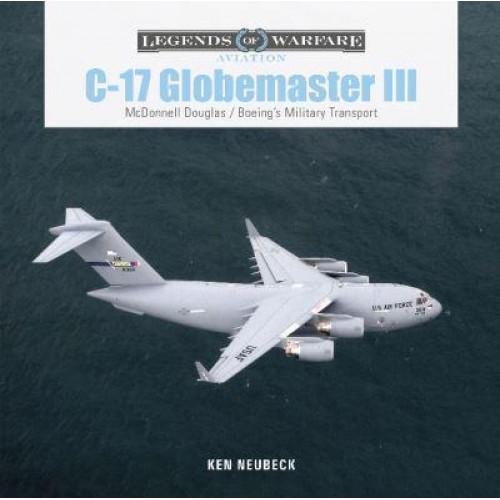 C-17 Globemaster III McDonnell Douglas & Boeing's Military Transport