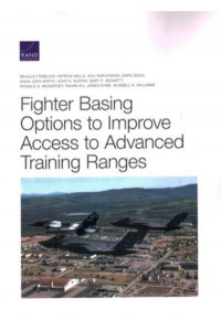 Fighter Basing Options to Improve Access to Advanced Training Ranges