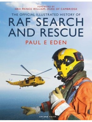 The Official Illustrated History of RAF Search and Rescue