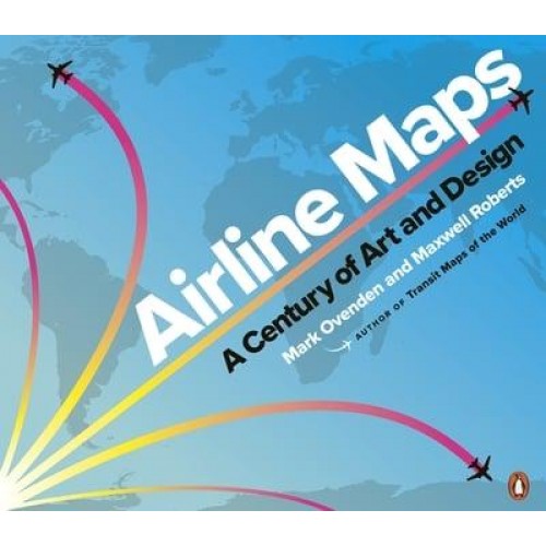 Airline Maps A Century of Art and Design
