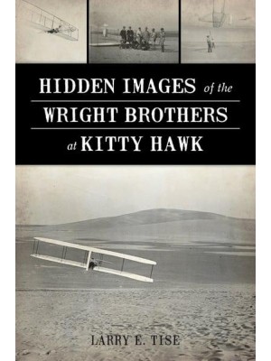 Hidden Images of the Wright Brothers at Kitty Hawk