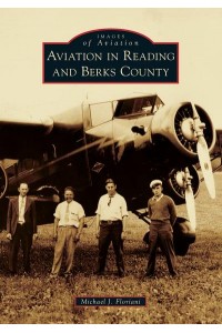 Aviation in Reading and Berks County - Images of Aviation