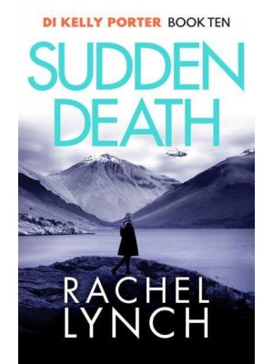 Sudden Death - Detective Kelly Porter